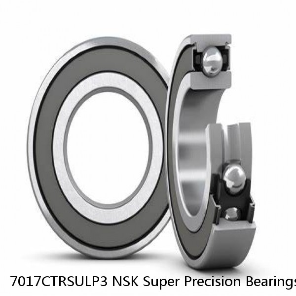 7017CTRSULP3 NSK Super Precision Bearings