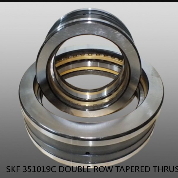 SKF 351019C DOUBLE ROW TAPERED THRUST ROLLER BEARINGS #1 small image