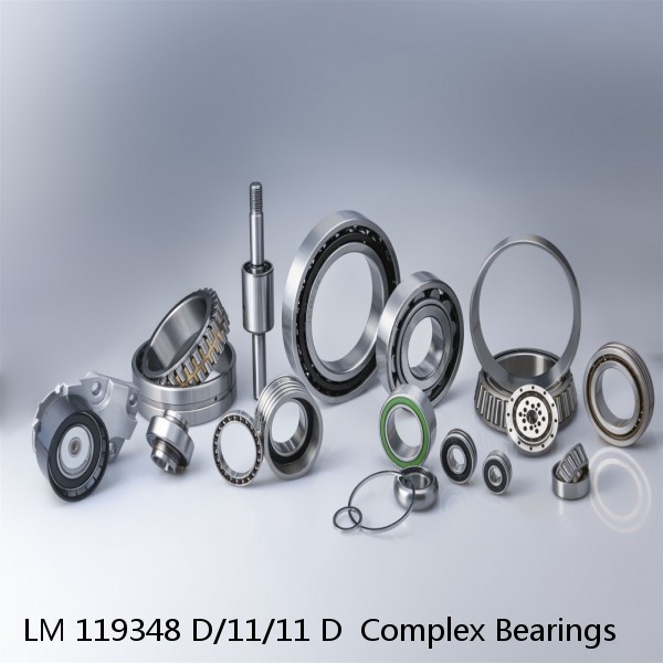 LM 119348 D/11/11 D  Complex Bearings #1 image